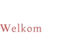 Welkom